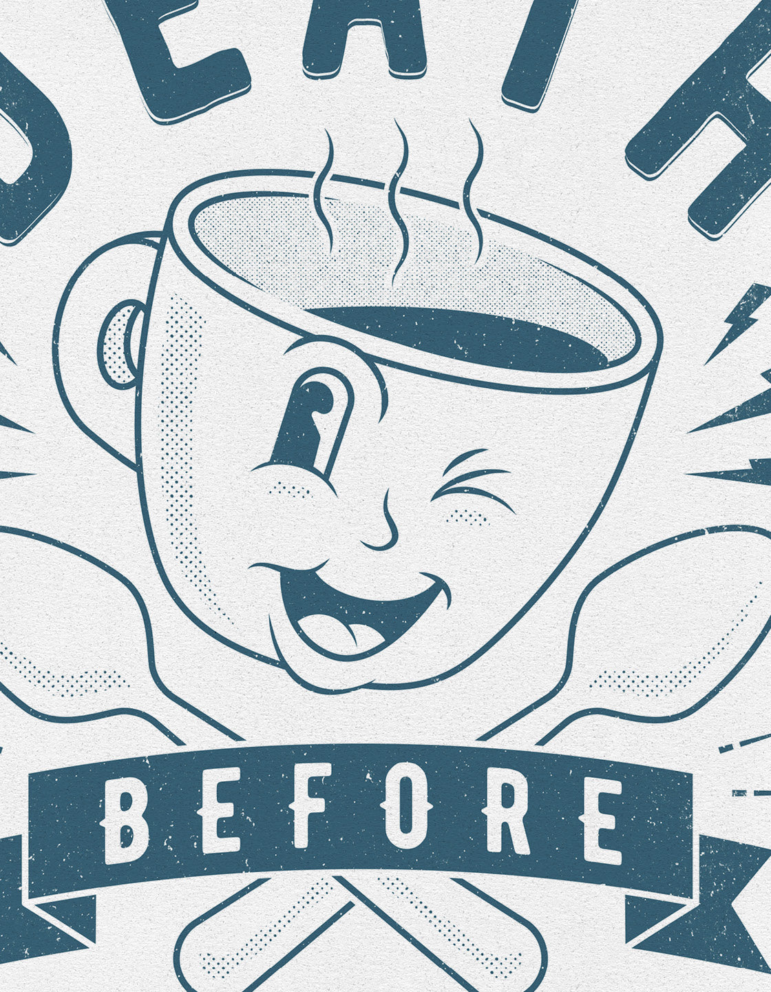 Death before decaf