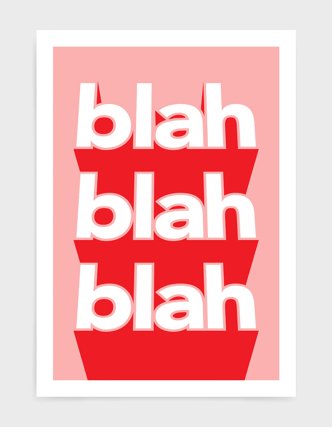 typography print with the words blah blah blah written vertically in bold white text on a red background