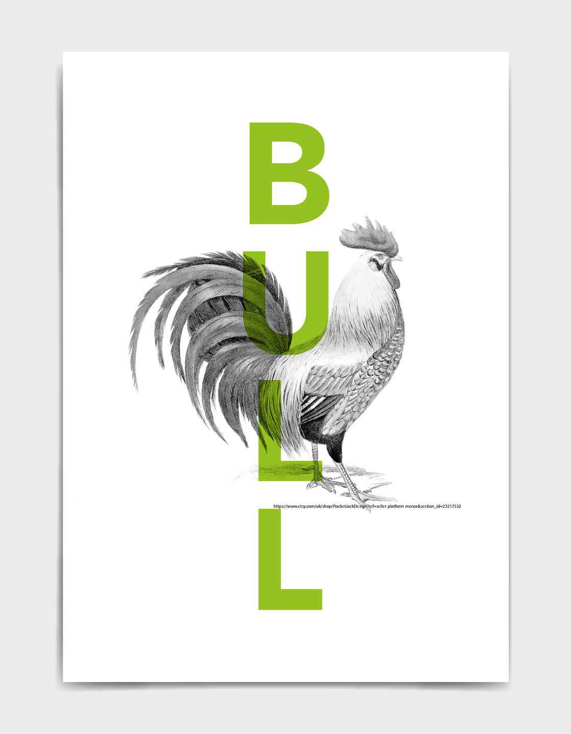 cock and bull typography poster - green bull text overlaid on monochrome cock line drawing