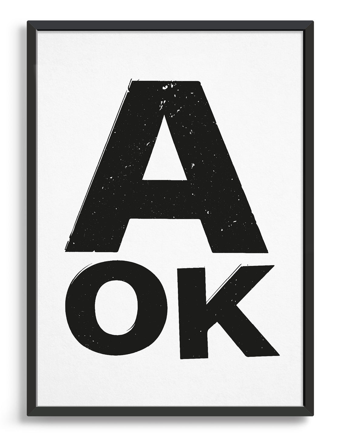 AOK typography poster with black lettering against a white background