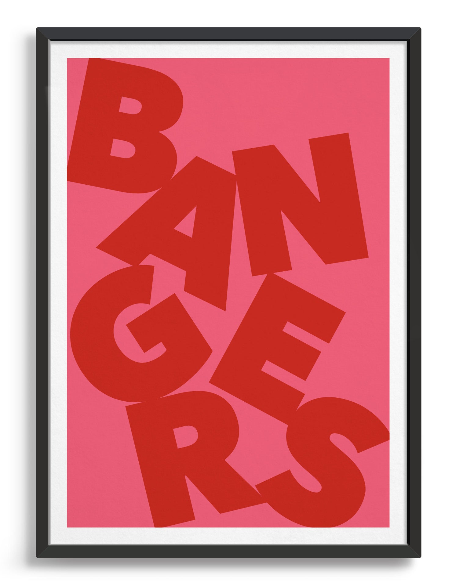 Framed typography art print of the word Bangers in red text against a pink background