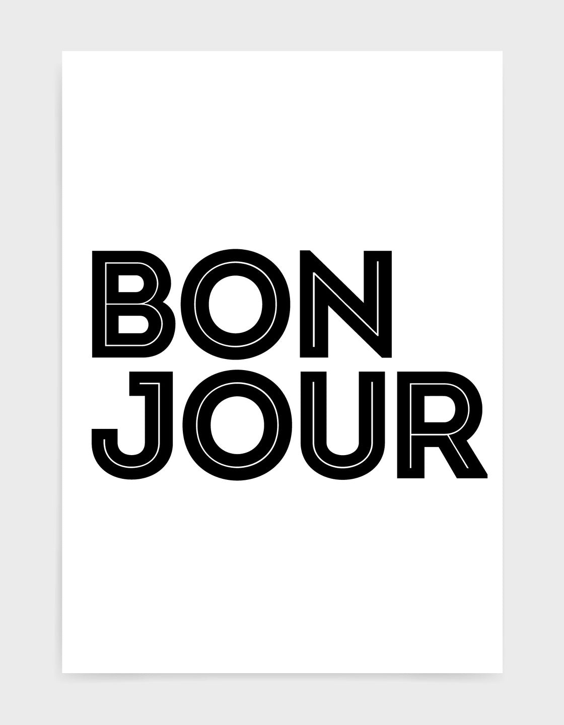 monochrome art print of the word Bonjour in black against a white background