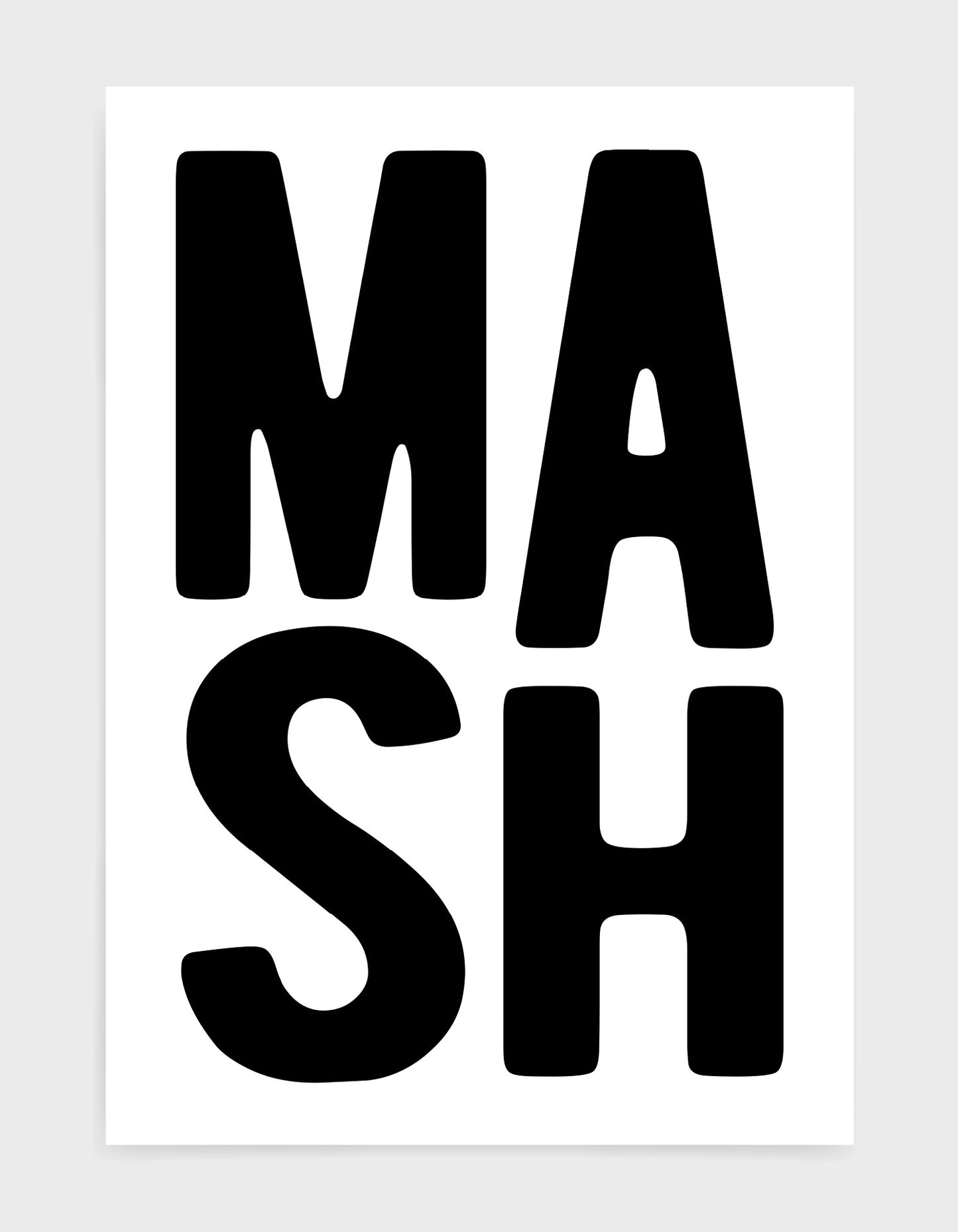 monochrome typography print of the word MASH in black font on a white background