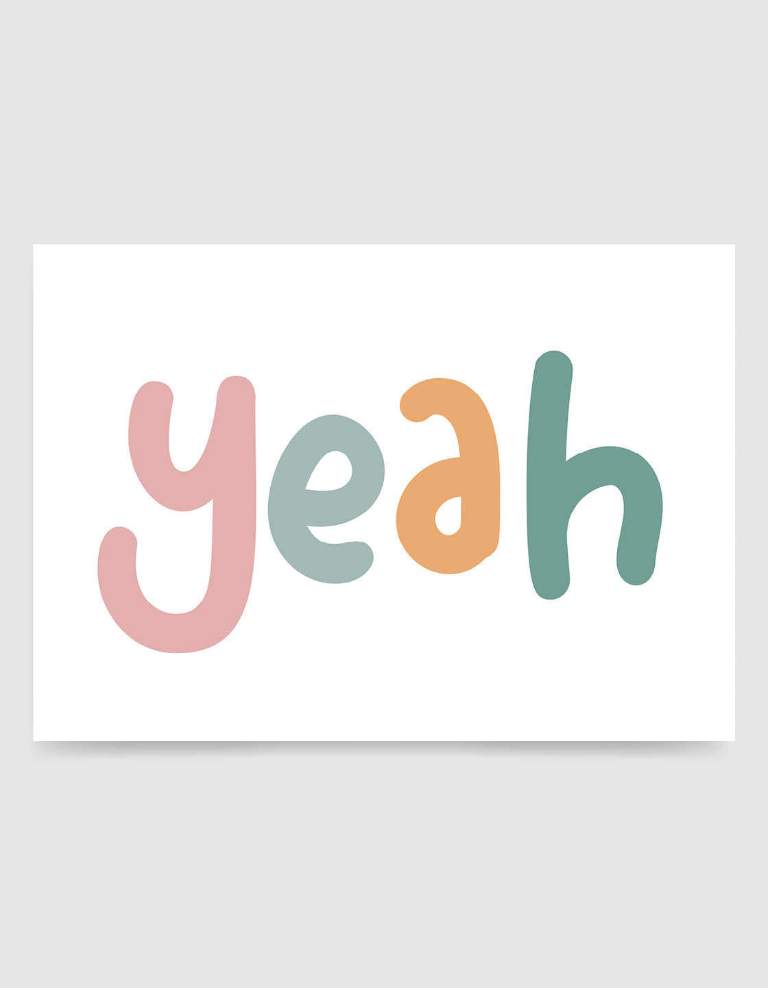 multi colour text typography print of the word yeah in childish font against a white background
