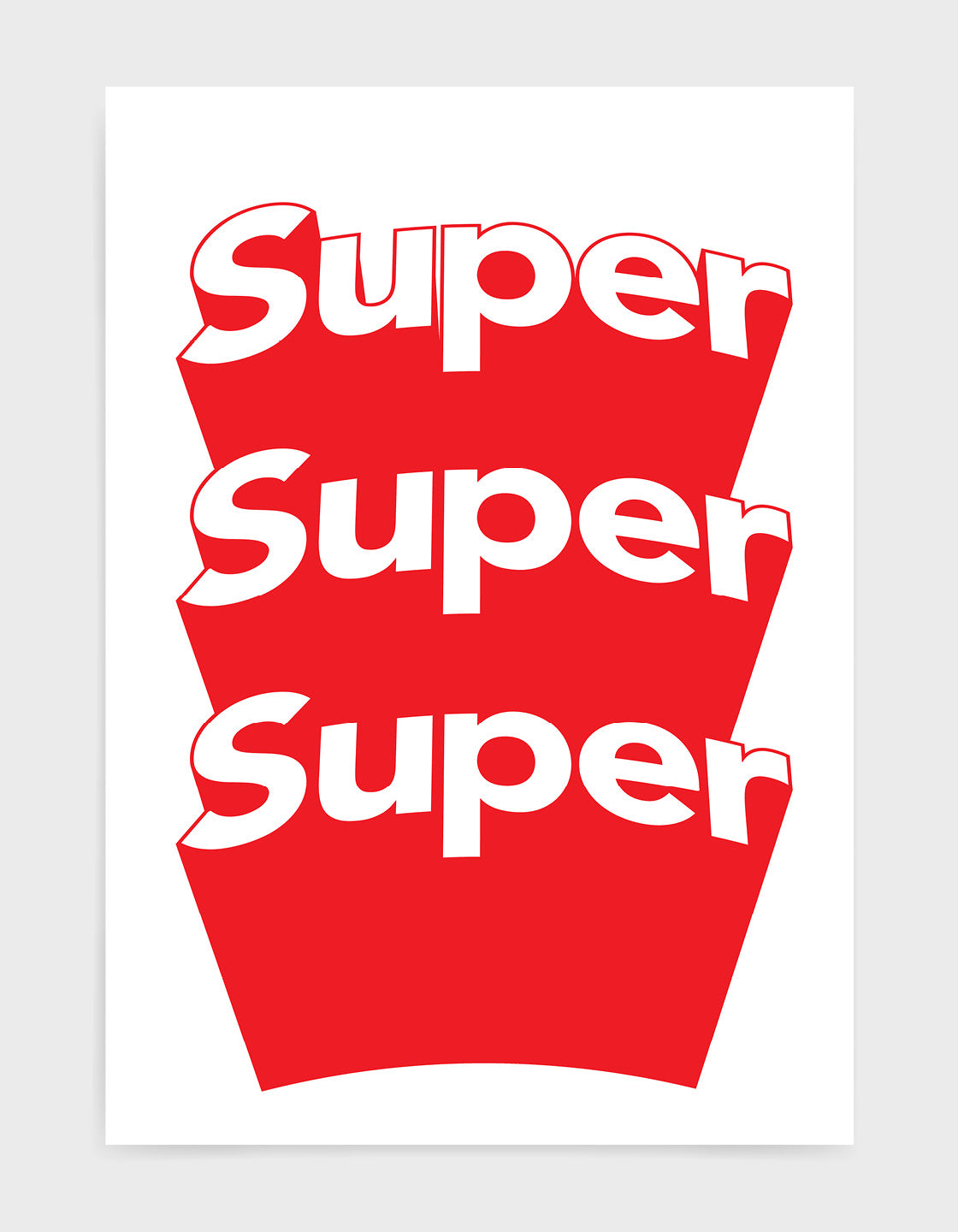 Typography print with Super super super in white text on a pink and red background